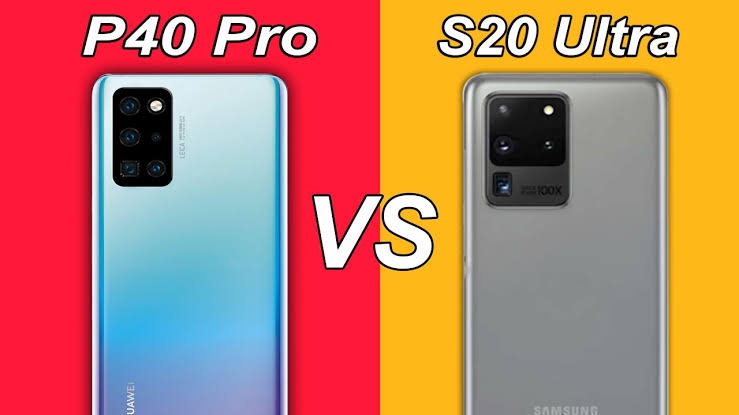 Samsung Galaxy S20 Ultra ile Huawei P40 Pro Karşı Karşıya!