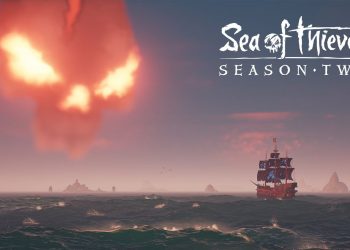 Sea of ​​Thieves 2. sezonun çıkış tarihi belli oldu
