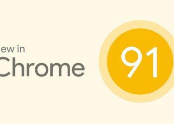 Chrome 91 kullanıma sunuluyor
