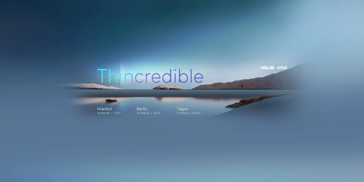 Asus Thincredible Etkinliği Ne Zaman?