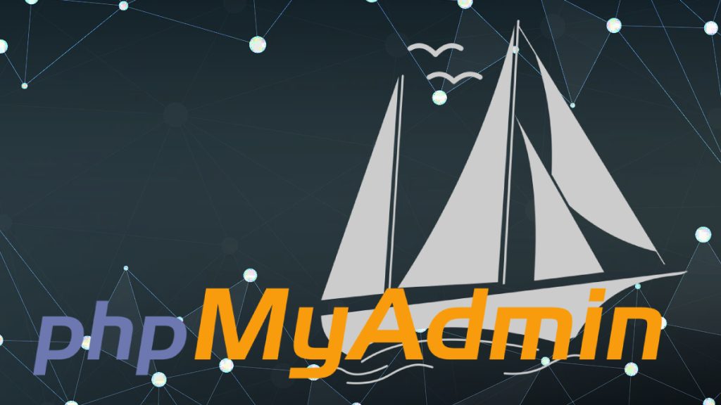phpMyAdmin Nedir? Ne İşe Yarar?