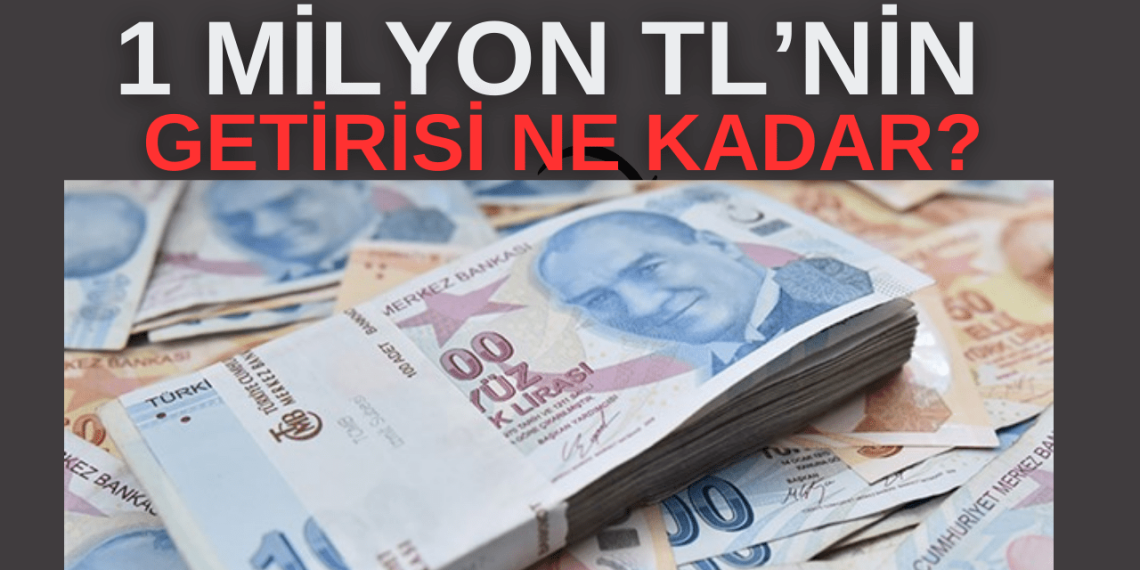 Mevduat Faiz Oranları Değişti: İşte 1 Milyon TL’nin Getirisi