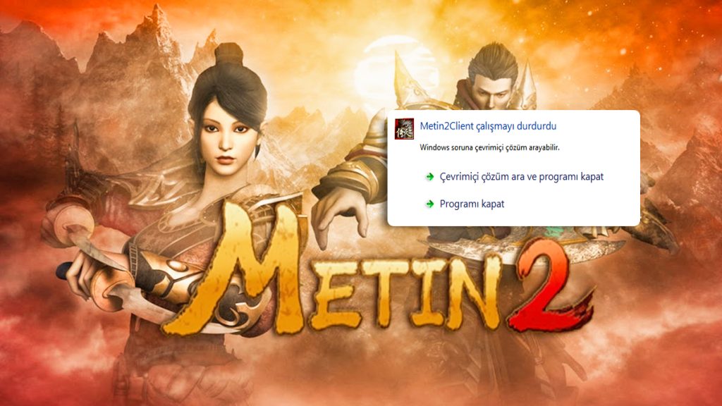 Metin2 Client Çalışmayı Durdurdu Sorunu Nasıl Çözülür?