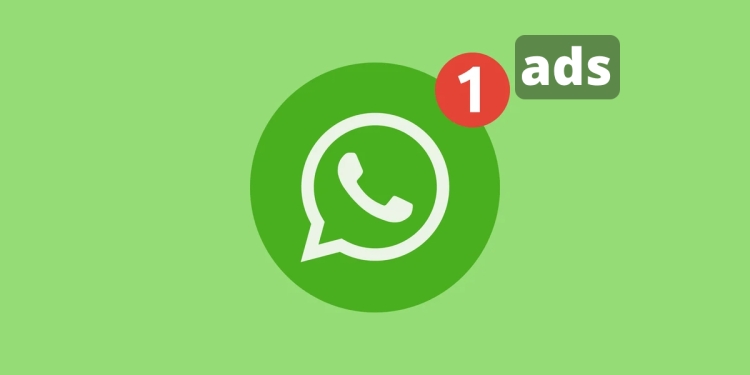 WhatsApp'a Reklamlar Geliyor: Detaylar Ortaya Çıktı