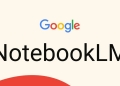Google NotebookLM Nedir? Nasıl Kullanılır?