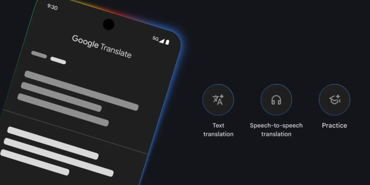 Google Translate, Daha Doğal Çeviriler Yapmaya Başlıyor