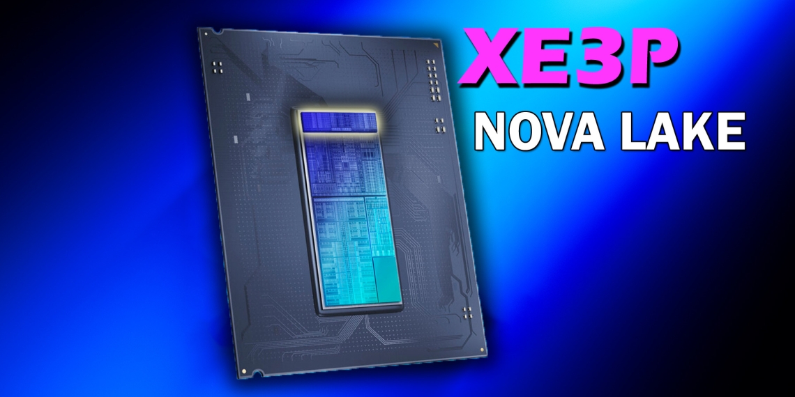 Intel Nova Lake Xe3P %20’den Fazla Güç Artışı Sağlayabilir