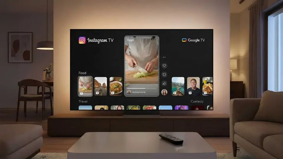 Instagram Google TV Uygulamasıyla Reels’i TV’ye Getirdi