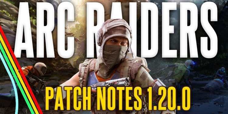 Arc Raiders 1.20.0