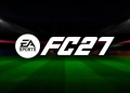 EA Sports FC 27 Ne Zaman Çıkacak? Fiyatı Ne Kadar Olacak?